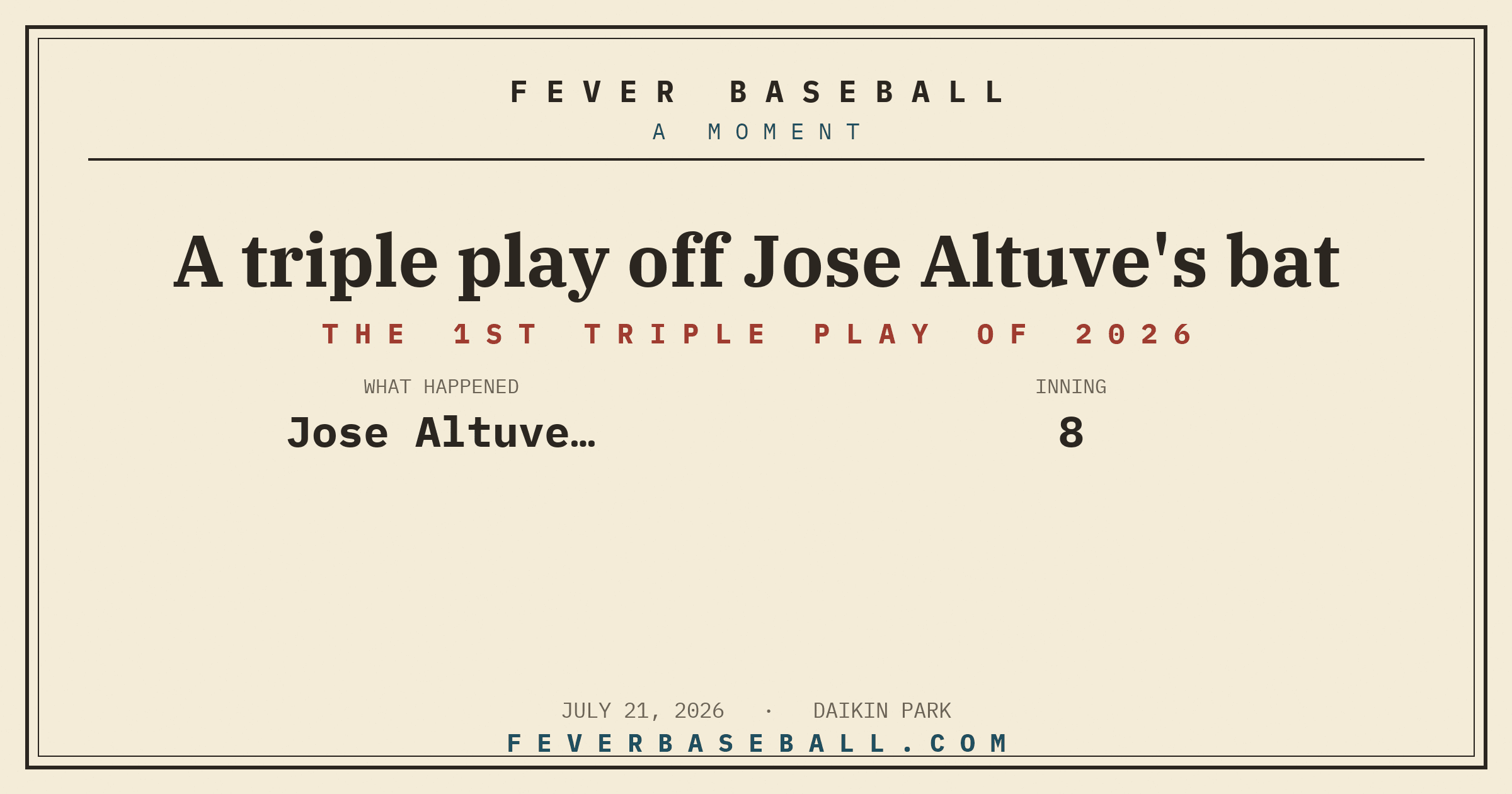 A triple play off Jose Altuve's bat. Three outs on one batted ball.